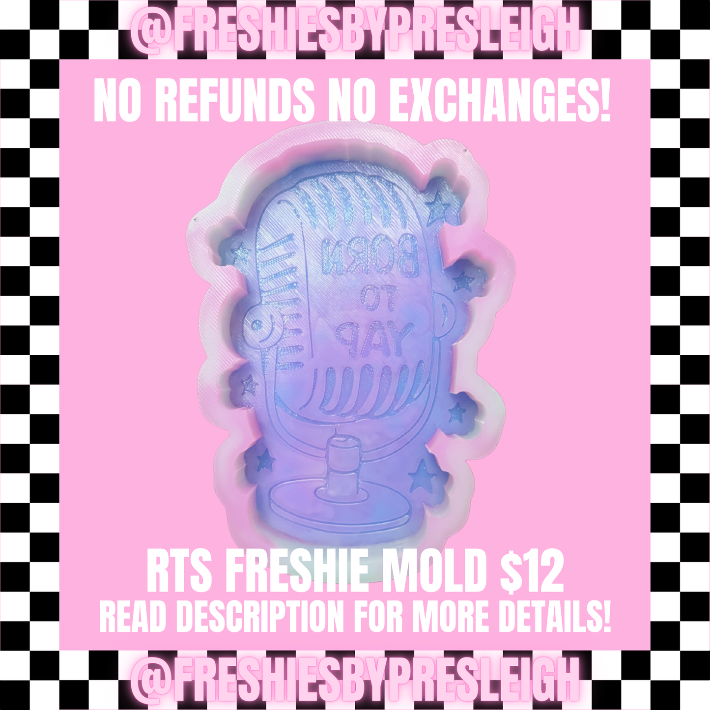 RTS Born To Yap Freshie Mold