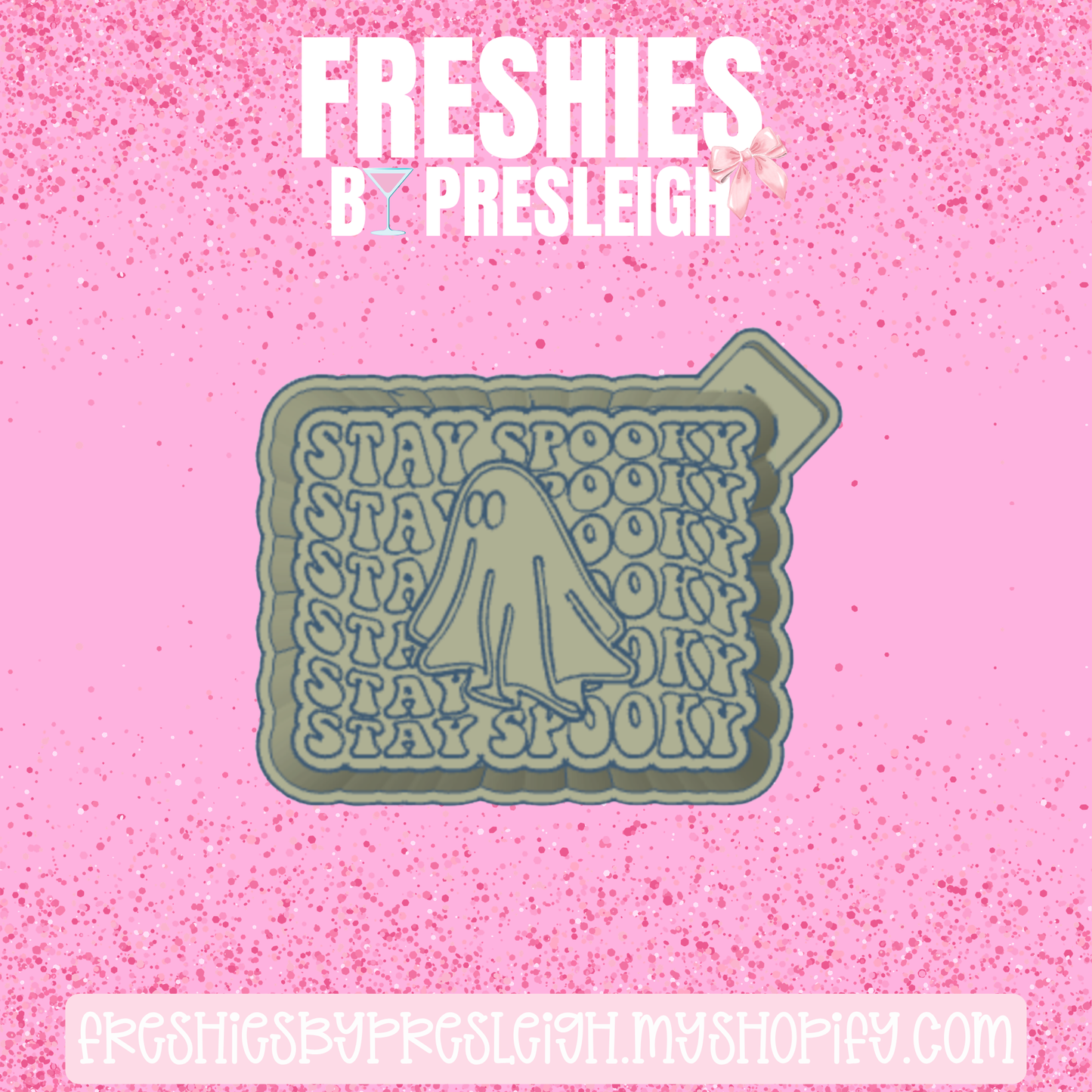 Stay Spooky Repeat Freshie Mold