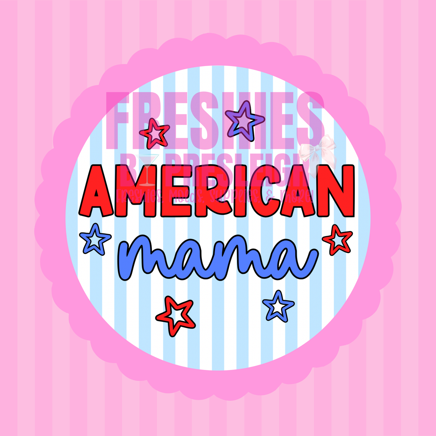 American Mama Freshie Card Stock