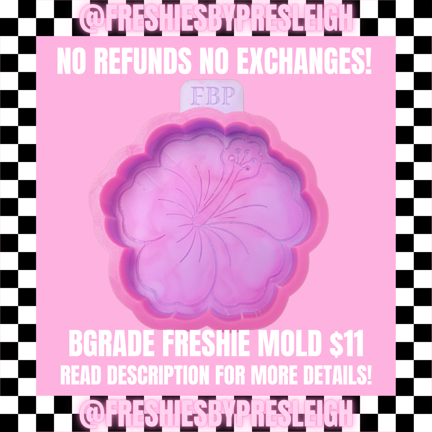 B-Grade Hibiscus Freshie Mold