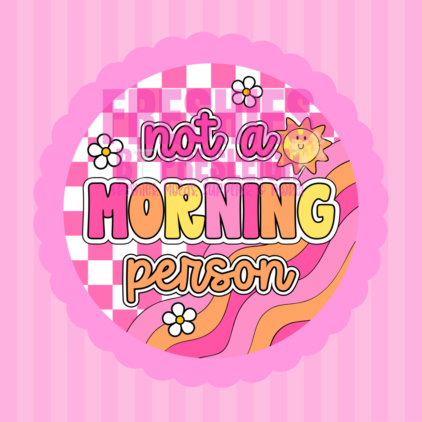 Not A Morning Person Freshie Card Stock
