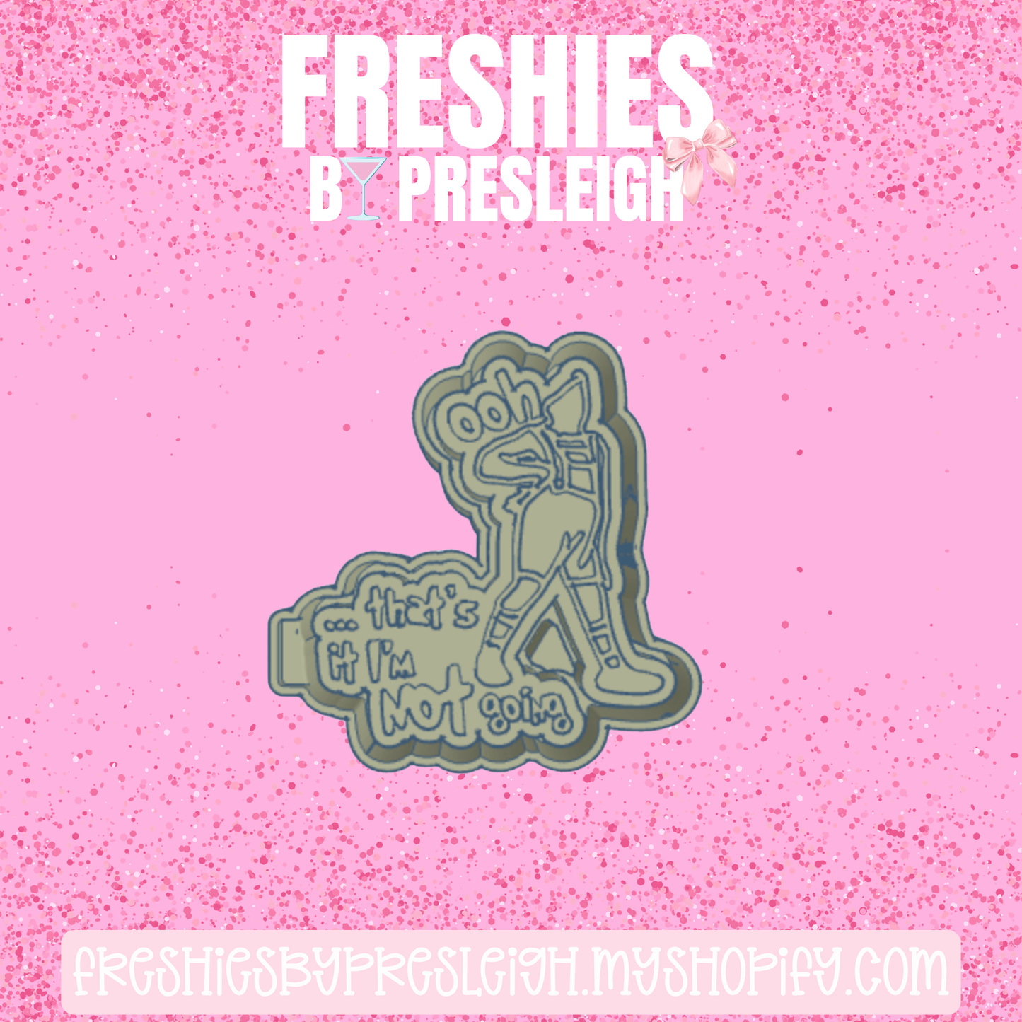 Sassy G Freshie Mold