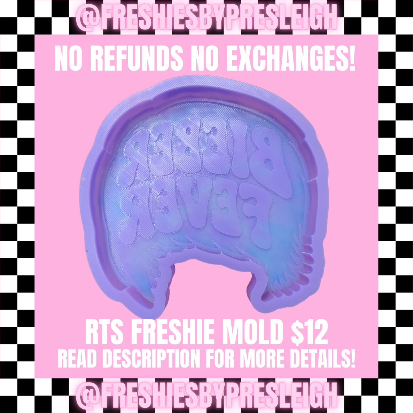 RTS B Fever Freshie Mold