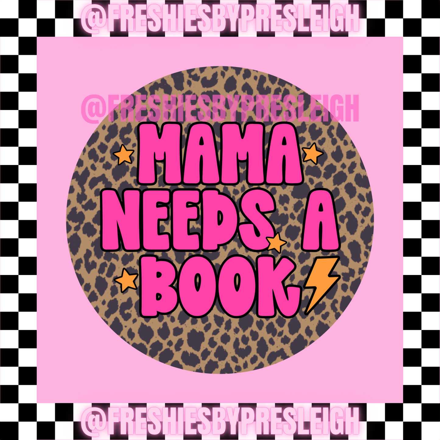 Mama Needs A Book Freshie Card Stock