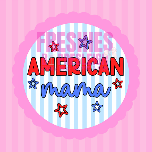 American Mama Freshie Card Stock
