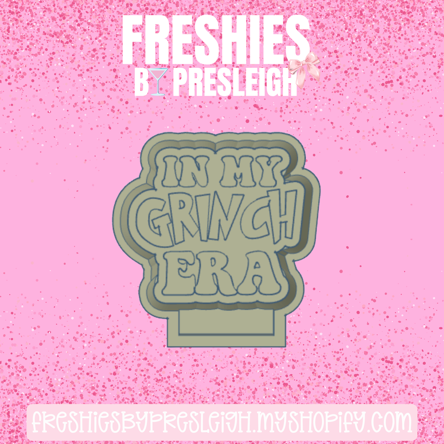 In My G Era Freshie Mold