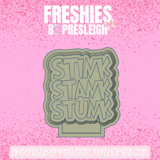 Stink Stank Stunk Freshie Mold