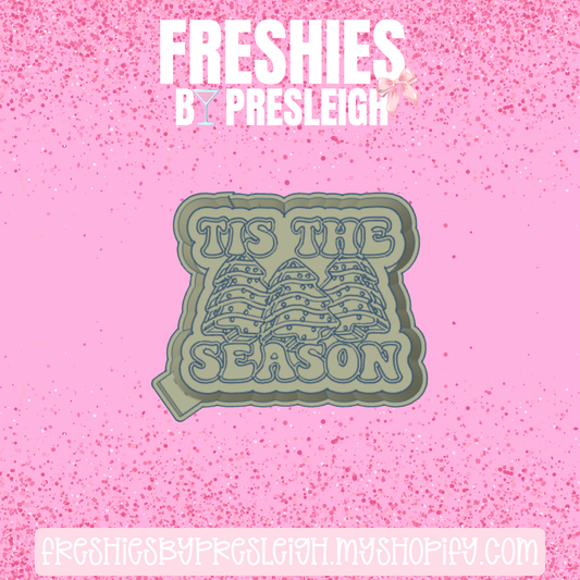Tis' The Season Freshie Mold