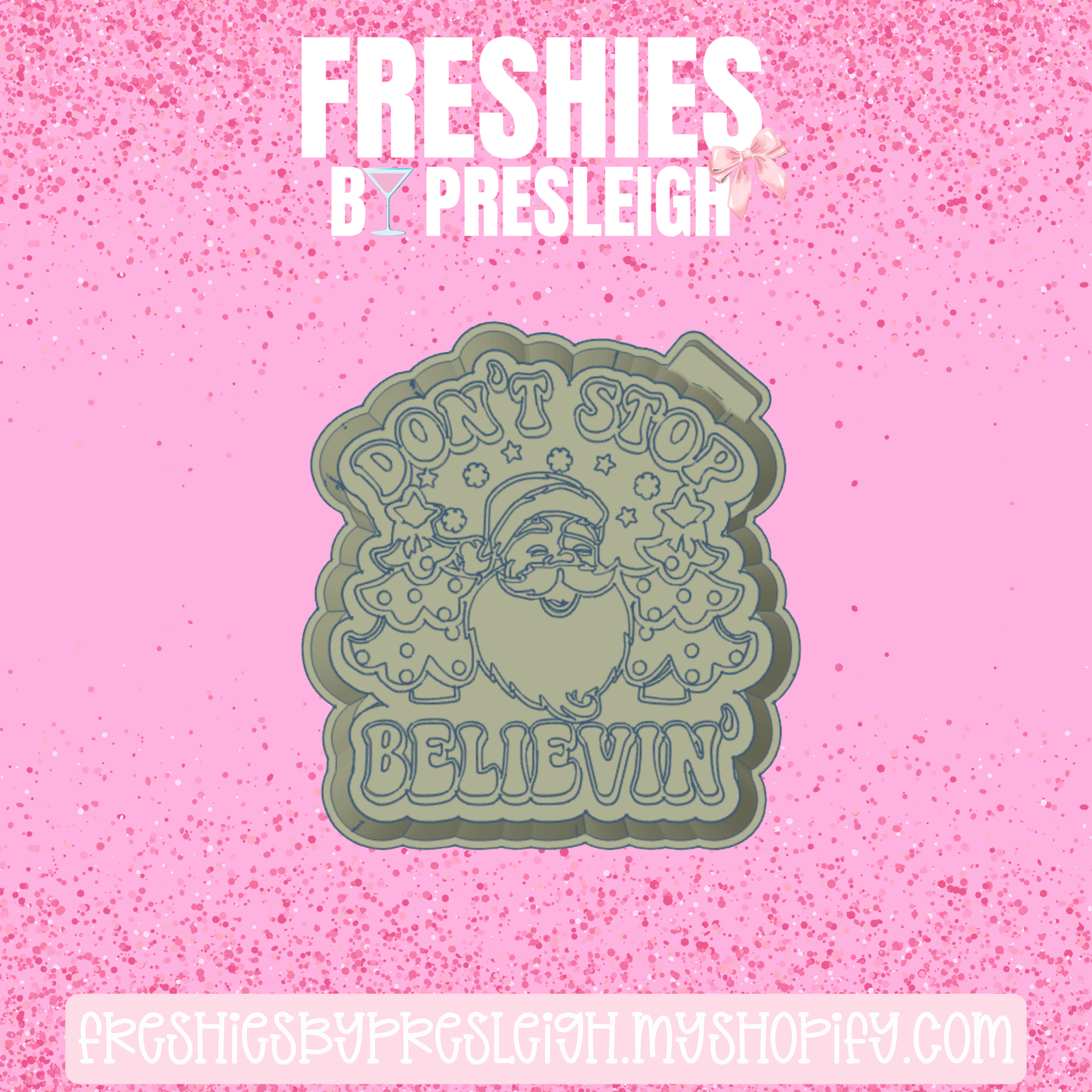 Don't Stop Believin' Freshie Mold