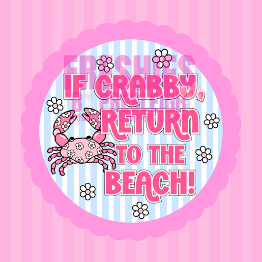 If Crabby Return To The Beach Freshie Card Stock
