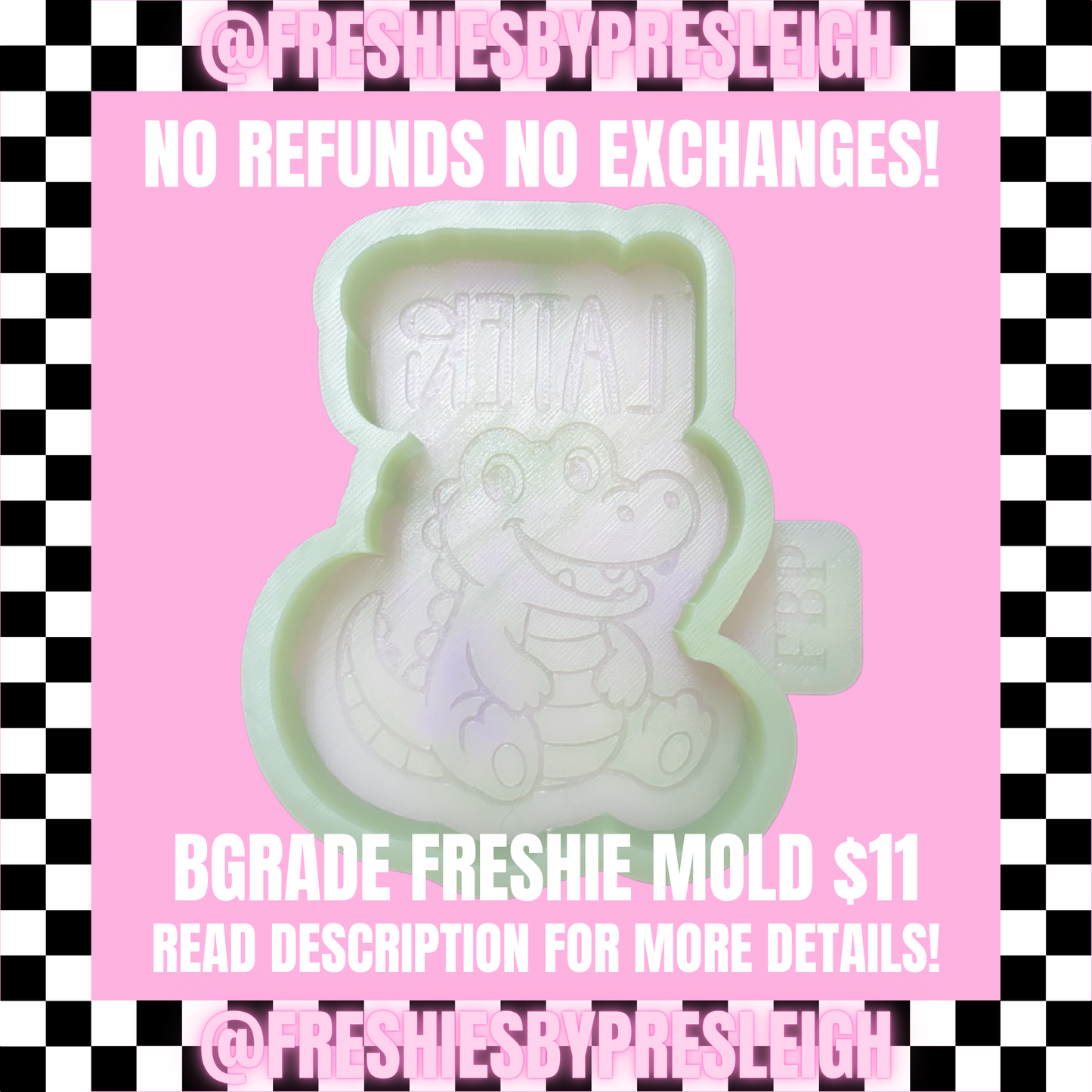 B-Grade Later Gator Freshie Mold